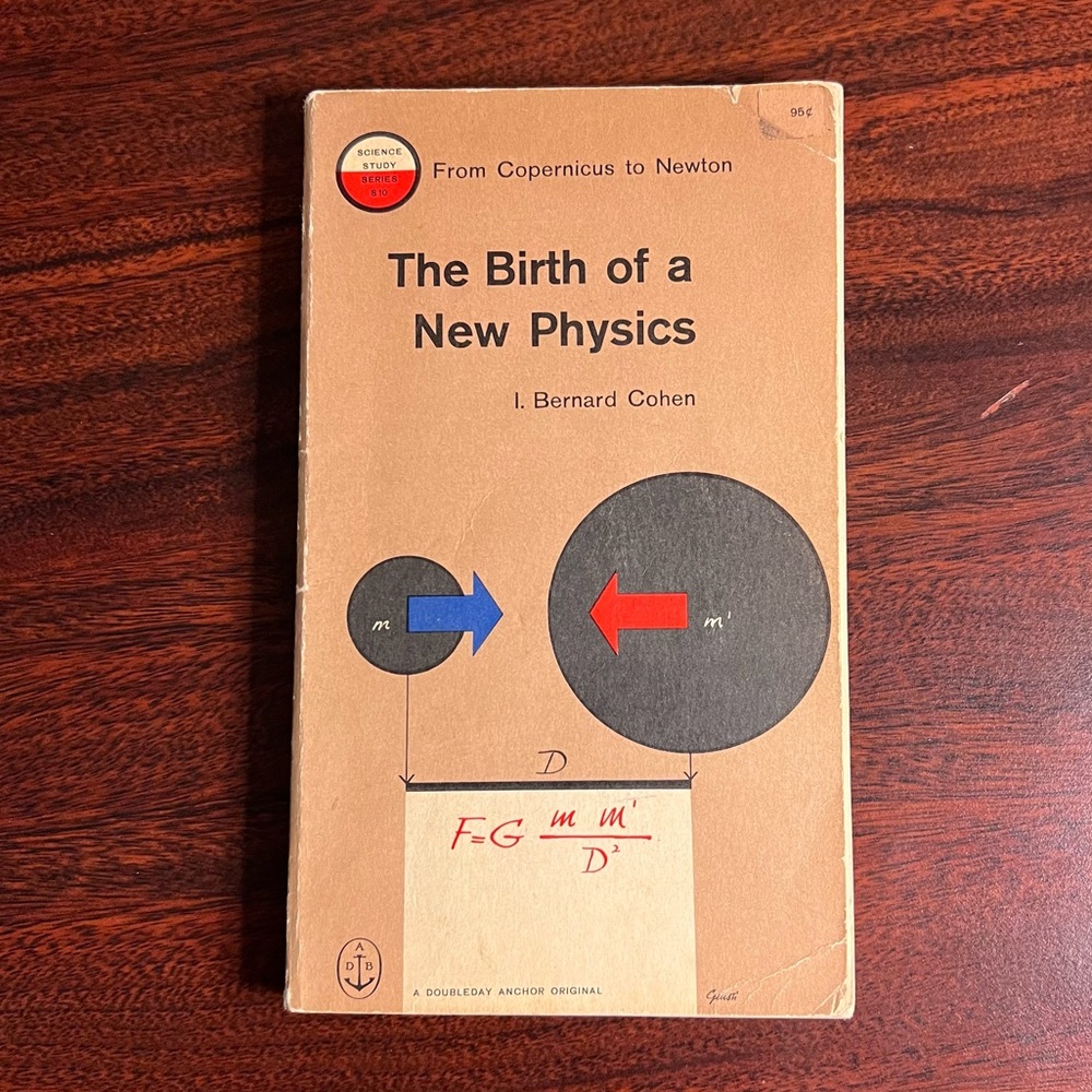 The Birth of a New Physics – Bernard Cohen 1960 Anchor Books